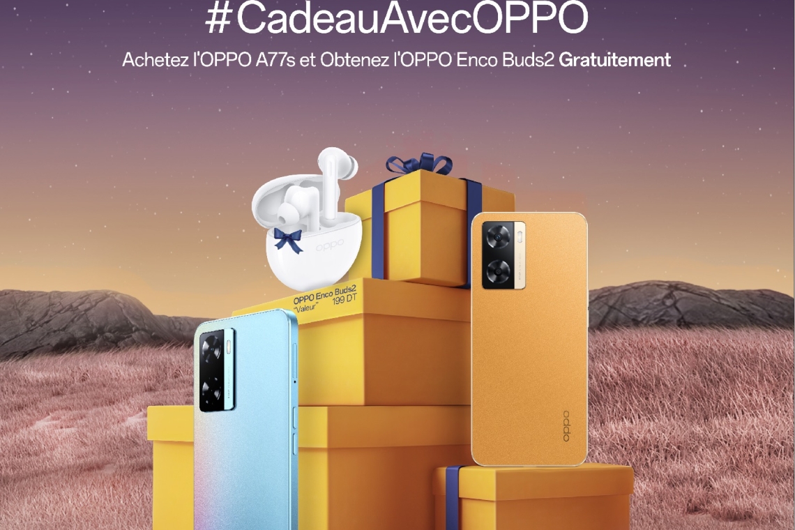 OPPO lance une promotion spéciale sur son smartphone    A77s accompagné des écouteurs sans fil Enco Buds2